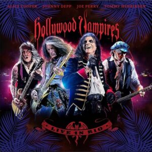 HOLLYWOOD VAMPIRES To Release 'Live In Rio' Album In June