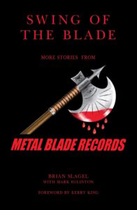 METAL BLADE RECORDS Announces 'Swing Of The Blade' Book From Founder BRIAN SLAGEL