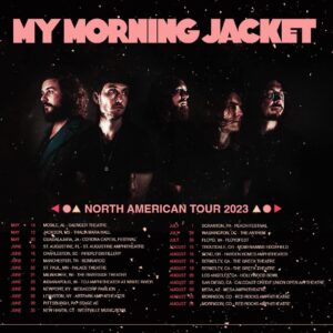 My Morning Jacket: North American Tour 2023