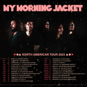 My Morning Jacket Unveil North American Tour 2023