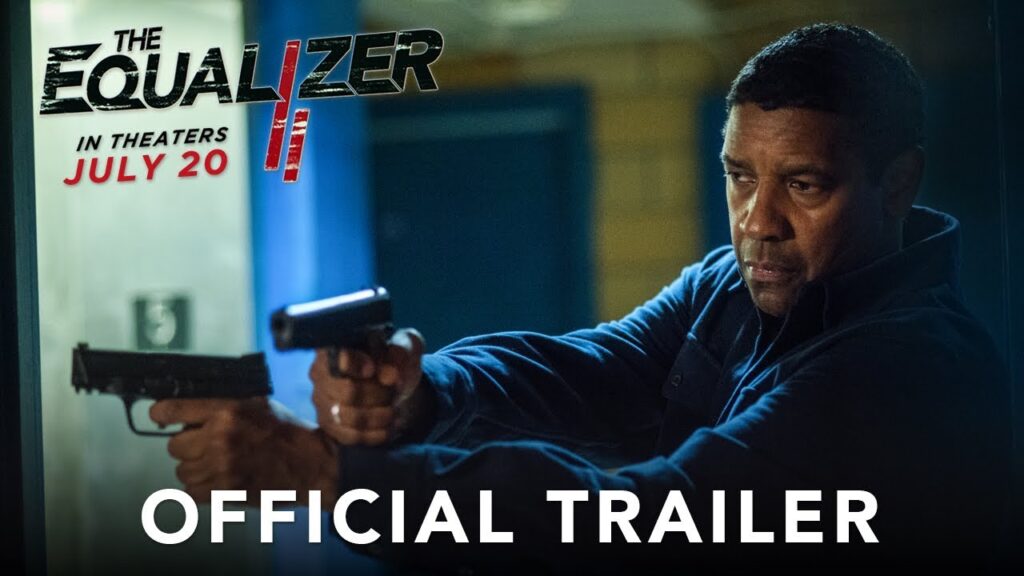 THE EQUALIZER 2 - Official Trailer (HD)