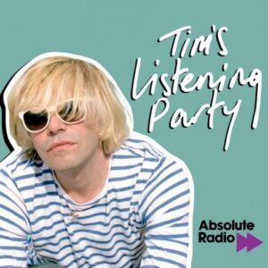 Tim's Listening Party is coming to Absolute Radio for six weeks - Music News