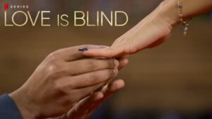 Love is Blind on Netflix