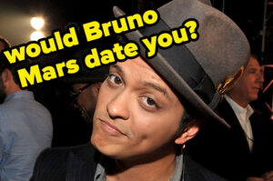 Let's See If Bruno Mars Would Date You