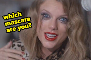 Which Mascara Are You Based On The Taylor Swift Songs You Choose?