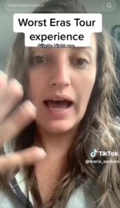 Maria Santora, 28, posted the TikTok — which has gained nearly 866,000 views — on Sunday claiming that she had the "worst" solo experience at the tour after the girl standing next to her vomited on the woman in the middle of the show.