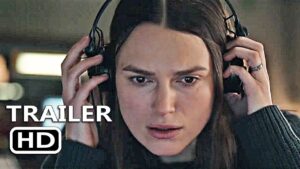 OFFICIAL SECRETS Official Trailer 2 (2019) Keira Knightley, Matt Smith Movie