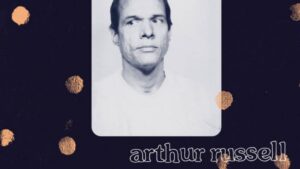 Arthur Russell Picture of Bunny Rabbit album compilation stream