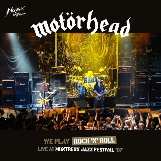 MOTÖRHEAD Releases 'I Got Mine' Video From 'We Play Rock 'N' Roll: Live At Montreux Jazz Festival '07'