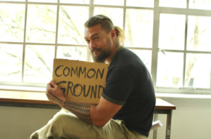 Jason Momoa in 'Common Ground'