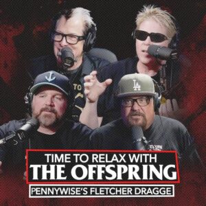 THE OFFSPRING Launches New Podcast 'Time To Relax With The Offspring'