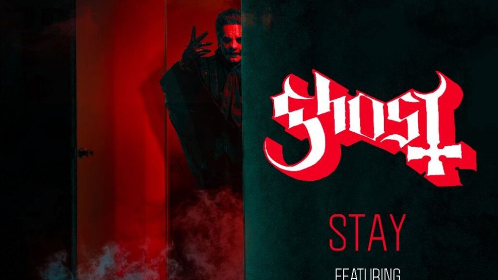 Ghost, "Stay"