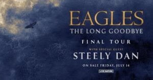 THE EAGLES Announce 'The Long Goodbye' Final Tour: 'The Time Has Come To Close The Circle'