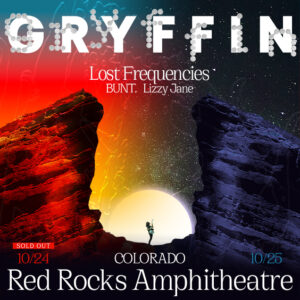 Gryffin Announces 2 nights at Red Rocks Oct 24 & 25
