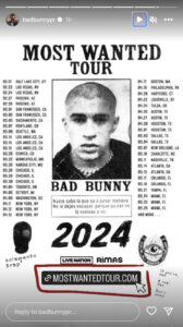 Bad Bunny Most Wanted Tour IG Story