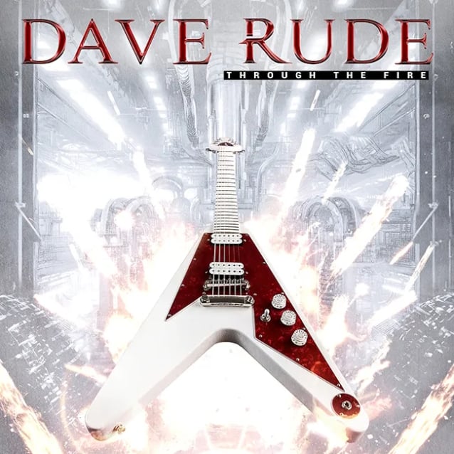 TESLA Guitarist DAVE RUDE Releases Music Video For 'Hell And Back' Single From 'Through The Fire' Solo Album