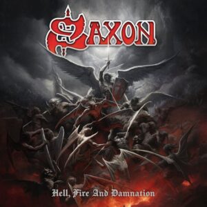 SAXON Announces New Album 'Hell, Fire And Damnation'