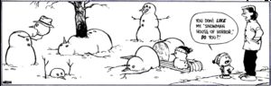 Calvin and Hobbes’ Funniest Snowmen and Snowball Fights