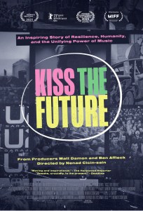 'Kiss the Future' poster