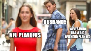 funny 2024 NFL Playoffs meme about guys