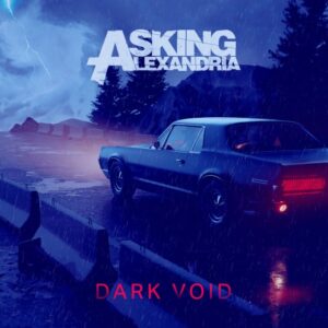 ASKING ALEXANDRIA Releases New EP 'Dark Void'