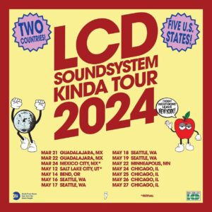 LCD Soundsystem: Kinda Tour 2024