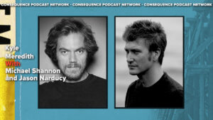 Michael Shannon & Jason Narducy on covering R.E.M.: Podcast