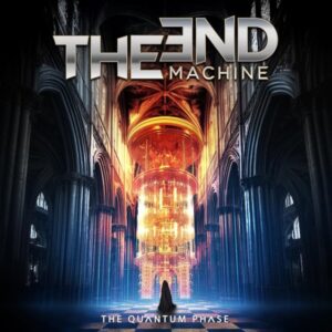 THE END MACHINE Feat. GEORGE LYNCH, JEFF PILSON: 'The Quantum Phase' Album Due In March