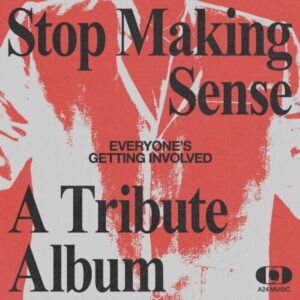Talking Heads Reportedly Turn Down $80 Million Reunion, A24 Announces 'Everyone's Getting Involved' Tribute to 'Stop Making Sense'
