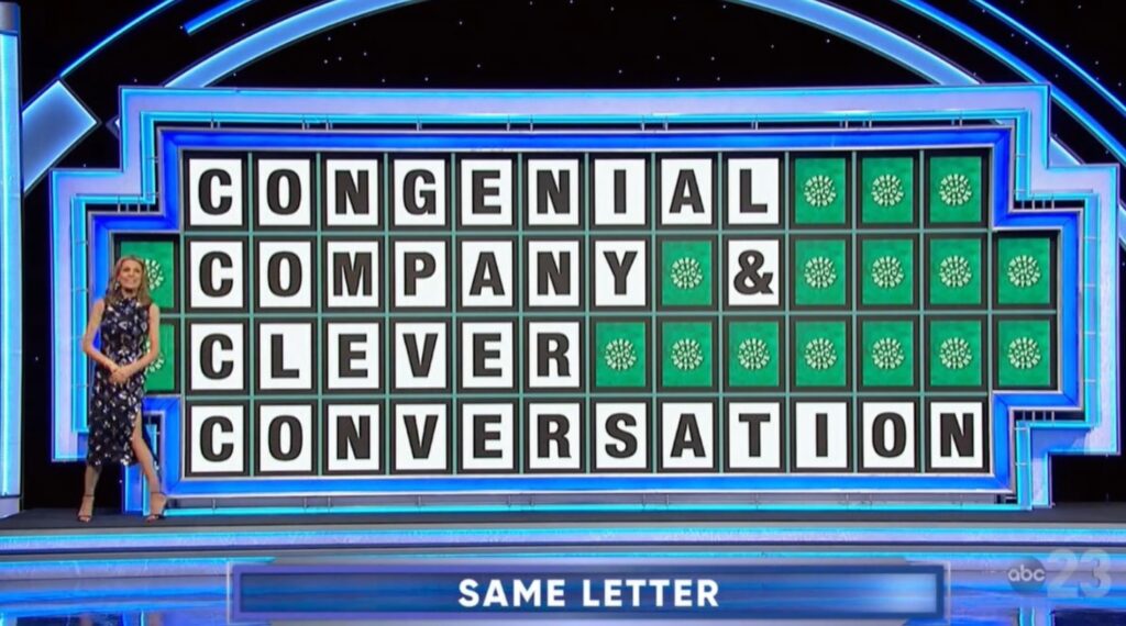 The Wheel of Fortune puzzle was entirely solved so all contestant Shauna had to do was read it out loud