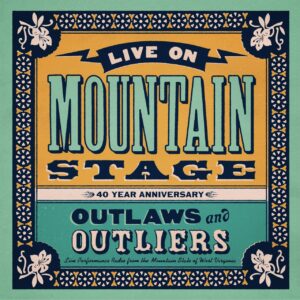 V/A: Live on Mountain Stage: Outlaws & Outliers