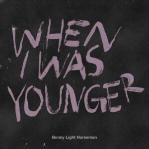 Bonny Light Horseman Drop New Single "When I Was Younger," Announce U.S. Tour Dates