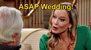 The Bold and the Beautiful Spoilers: Eric & Donna’s ASAP Wedding – Surprise Proposal & Vow Exchange