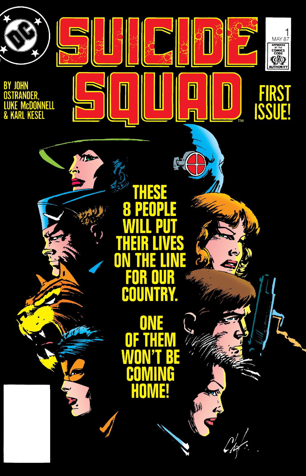 Image: The eight members of the Suicide Squad in darkly-lit profile on the cover of Suicide Squad #1 (1987). Block text in the center of the image reads: “These 8 people will put their lives on the line for our country. One of them won’t becoming home!”
