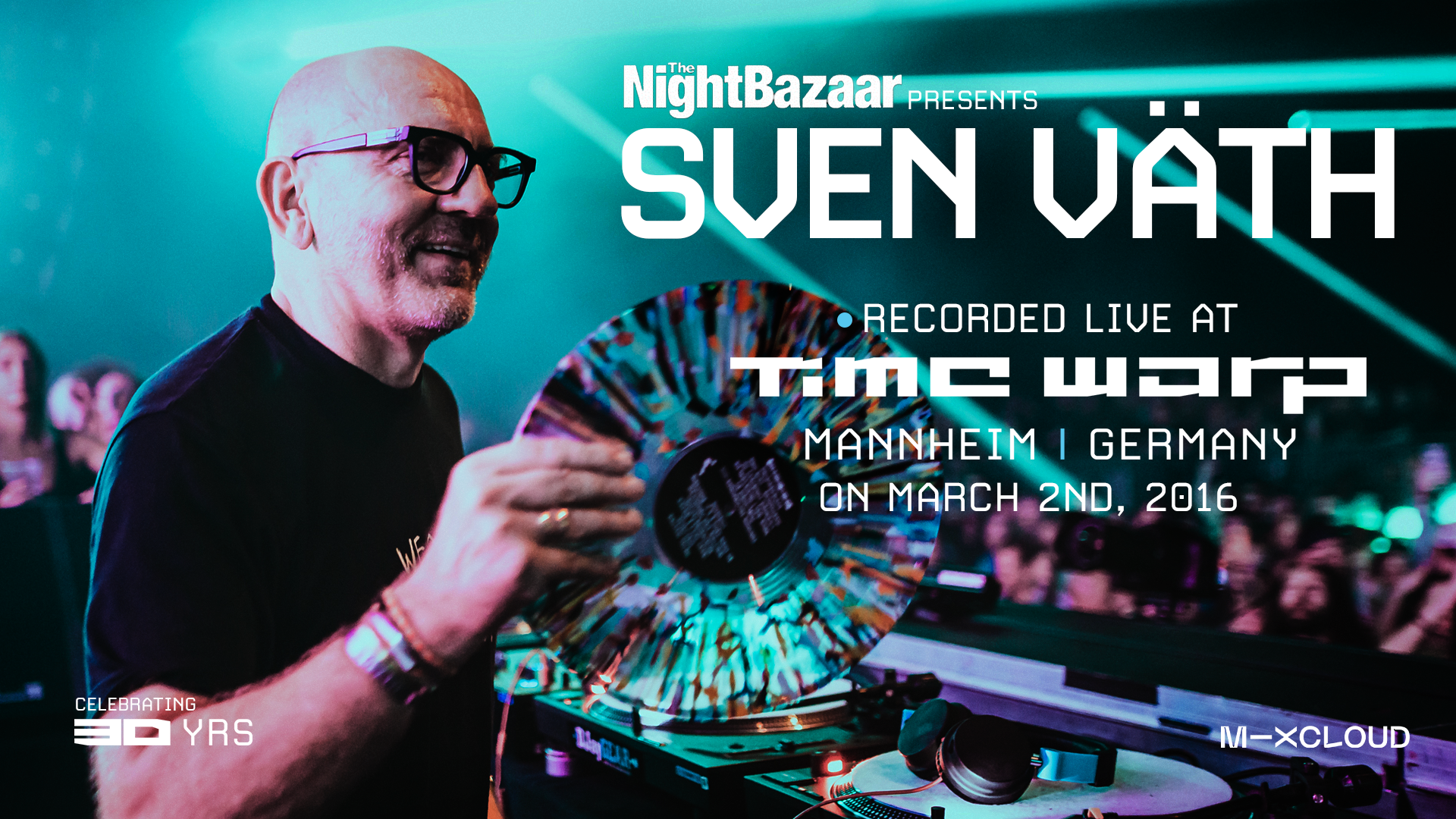 CLICK OR TAP IMAGE TO LISTEN TO A RECORDING OF SVEN VATH LIVE AT TIME WARP, RECORDED IN MANNHEIM, GERMANY ON MARCH 2ND 2016