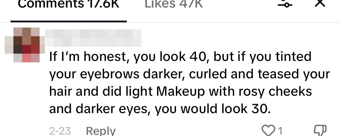 Another user guesses she was 40 and proceeded to give her tips to look younger