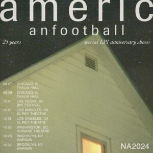 American Football: Special LP1 Anniversary Shows