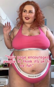 Hannah is proud that her page "encourages people to think it's ok to be fat"
