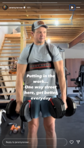 Jeremy Renner is Looking Ripped "Putting in the Work" During Workout After Accident