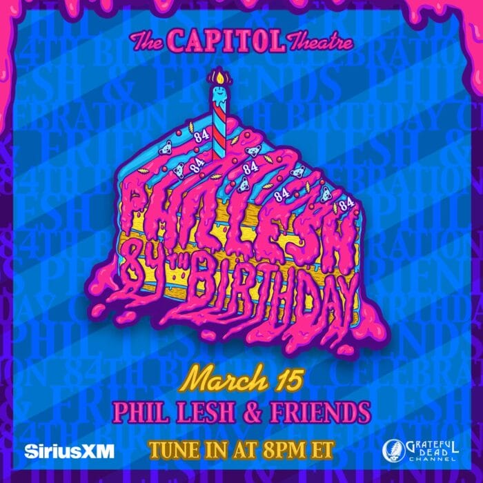 Phil Lesh & Friends to Stream Capitol Theatre Birthday Concert Live on SiriusXM's Grateful Dead Channel