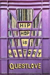 Questlove: Hip-Hop Is History