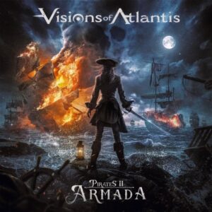 VISIONS OF ATLANTIS Announces New Album, 'Pirates II – Armada'