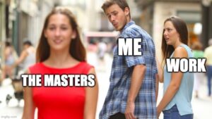 funny meme about The Masters
