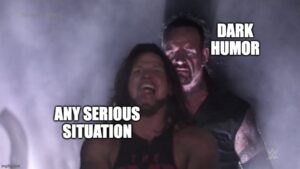 funny dark humor meme with AJ Styles and the Undertaker
