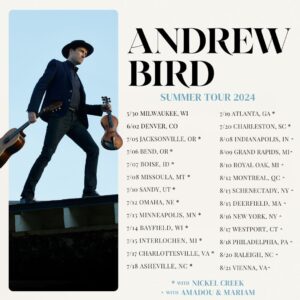 Andrew Bird: Summer Tour 2024