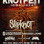 SLIPKNOT To Be Joined By TILL LINDEMANN, HATEBREED, POISON THE WELL, GWAR, Others At 2024 KNOTFEST IOWA