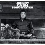 Unheard Johnny Cash Album ‘Songwriter’ Slated for Release, with Preview Single “Well Alright”