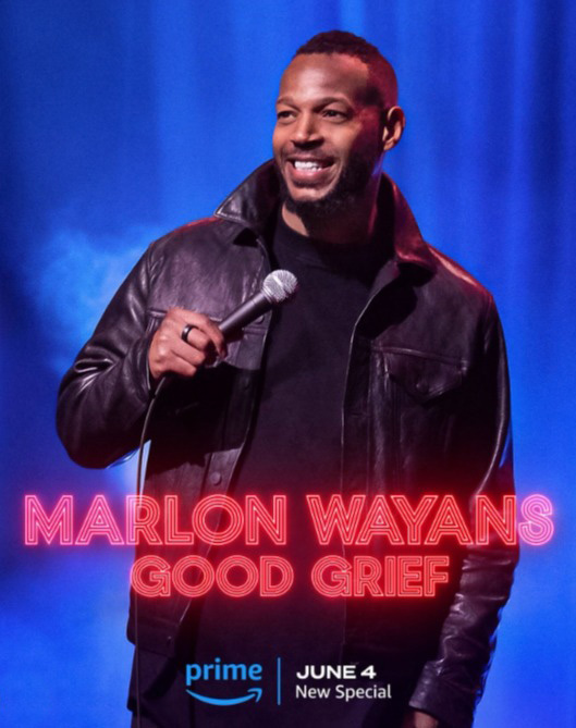 Marlon's new special, Good Grief, streams on Netflix in June