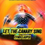 Cyndi Lauper Doc 'Let The Canary Sing' Sets Paramount+ Premiere