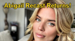 Days of Our Lives Spoilers- Abigail Recast’s Return,  AnnaLynne McCord’s Debut Leads to Chad’s Shocker.jpeg